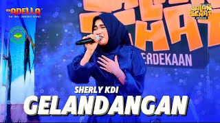 Download lagu GELANDANGAN - SHERLY KDI - ADELLA LIVE SABILU TAUBAH BLITAR mp3