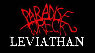 Paradise Wreck - Leviathan
