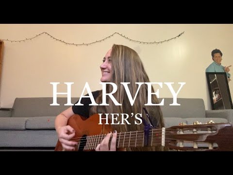 Harvey - Her’s (acoustic cover)