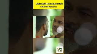 Watch Charmsukh Jane Anjane Mein Web Series | Part 6 #ullu Trailer #shorts
