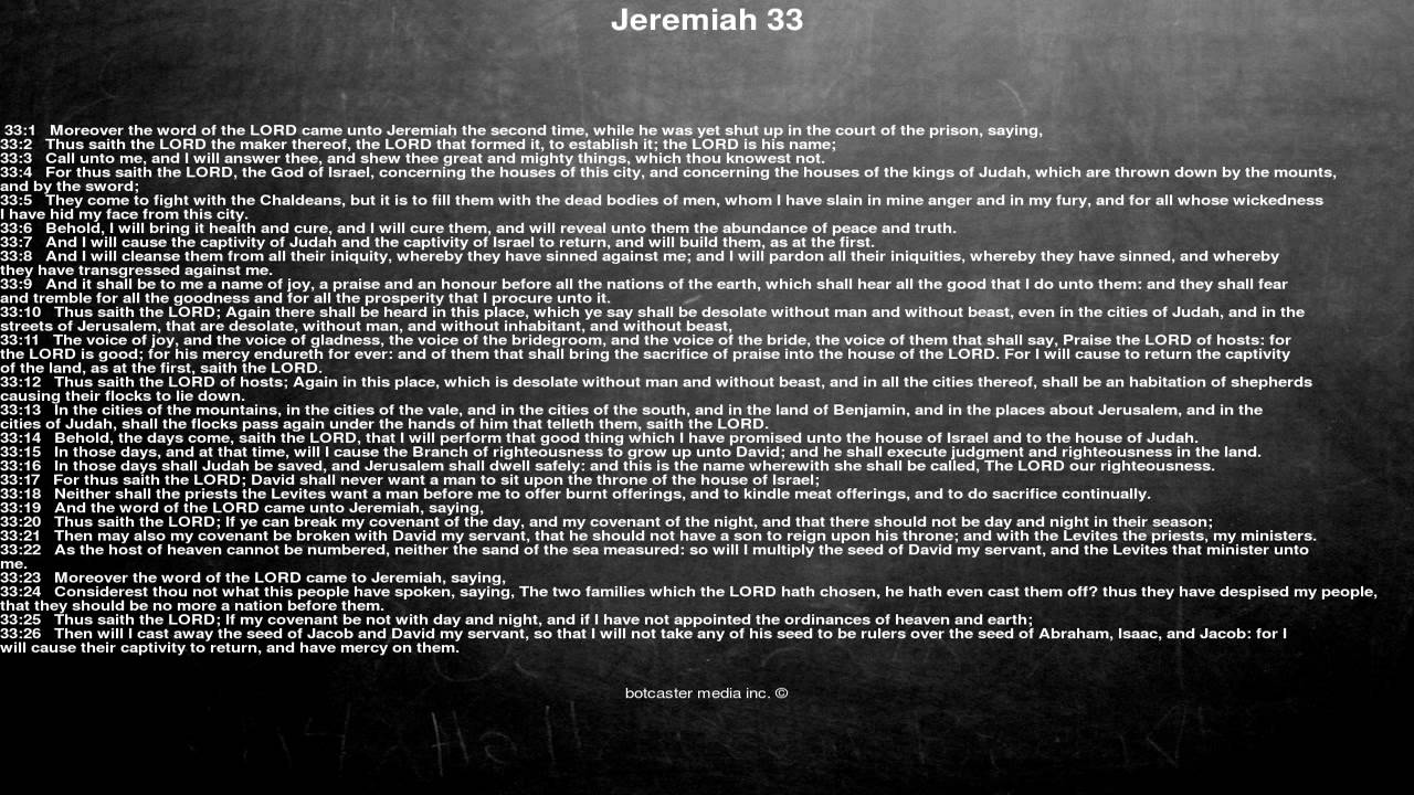 Bible reading, Jeremiah 33, Moreover the word of the LORD came unto Jeremiah the second time, wh