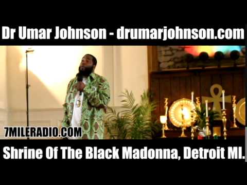 Dr Umar Johnson - Shrine of the black Madonna Pt4