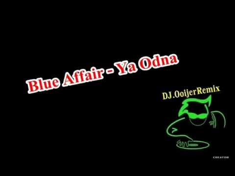 DJ.OoijerRemix - Ya Odna