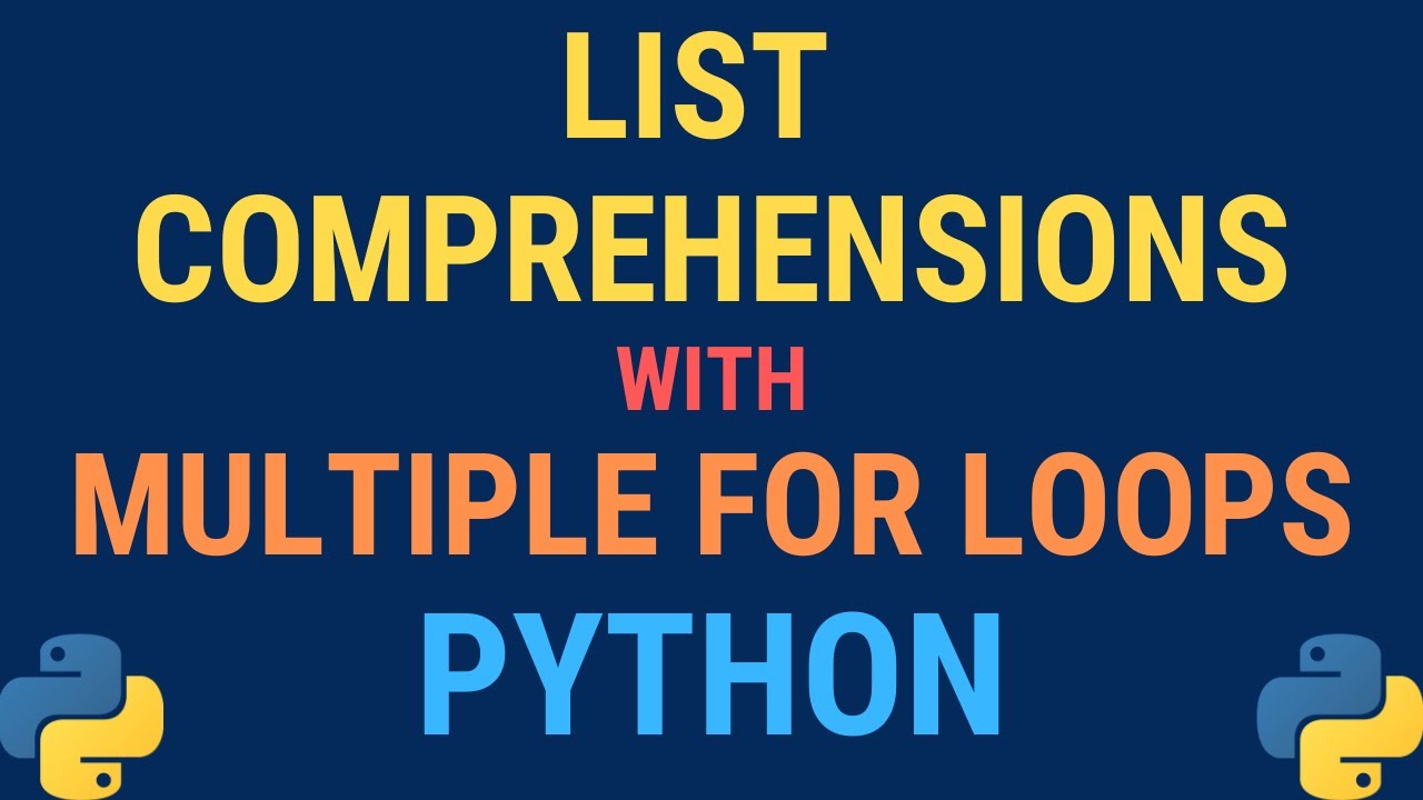 Python tutorial - List comprehensions with Multiple For Loops (Nested For Loops, Double Iteration)