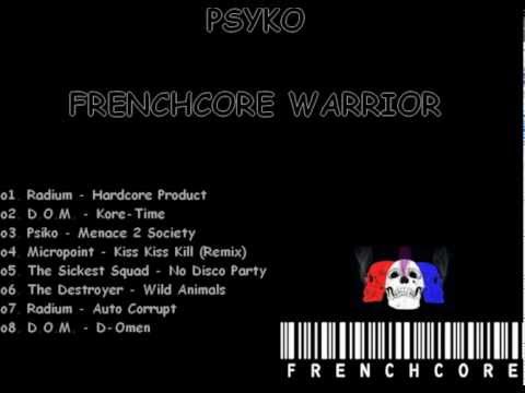 Psyko - FRENCHCORE WARRIOR