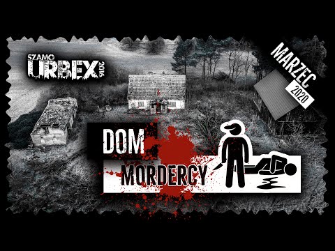 Dom Mordercy - Seryjne Morderstwo Józefa Pluty | Szamo Urbex