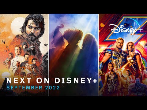 Next On Disney+ | September 2022