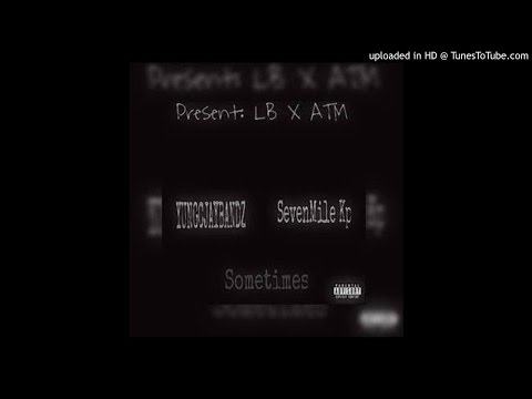 YungCjayBandz X SevenMile Kp - Sometimes