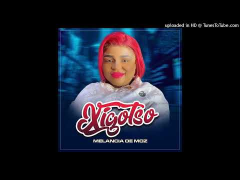 Melancia de Moz - Xigotso (2023) [9Dadessongo]