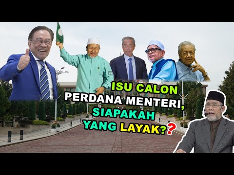 Isu Calon Perdana Menteri, Siapakah Yang Layak? | Dato' Dr. Danial Zainal Abidin