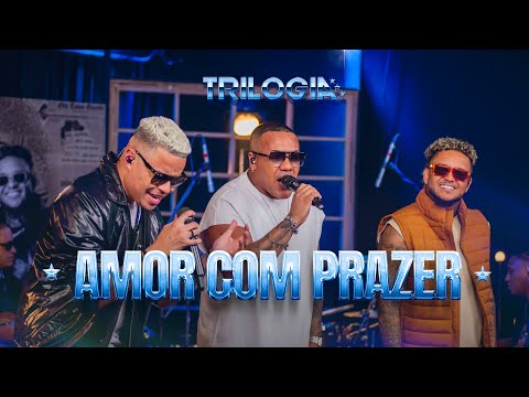 Amor Com Prazer - Trilogia (Álbum SOMOS TRILOGIA) 2024 - Vitinho, Suel, Rony Lucio