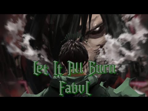 FabvL | Let It All Burn | Nightcore Lyrics