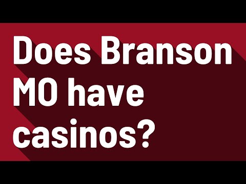 1st YouTube video about are there casinos in branson missouri