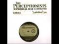 The Perceptionists  -  Memorial Day