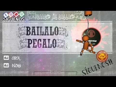 168. Bailalo Pegalo - DJ Coca & DJ Picky 'PIKISBA' (D' King Iqui)