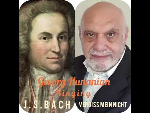 J.S.Bach-Vergiss Mein Nicht  G. Hunanian singing