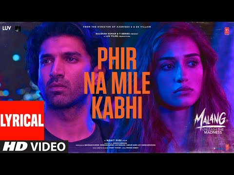 Phir Na Milen Kabhi (Lyrical) — watch video