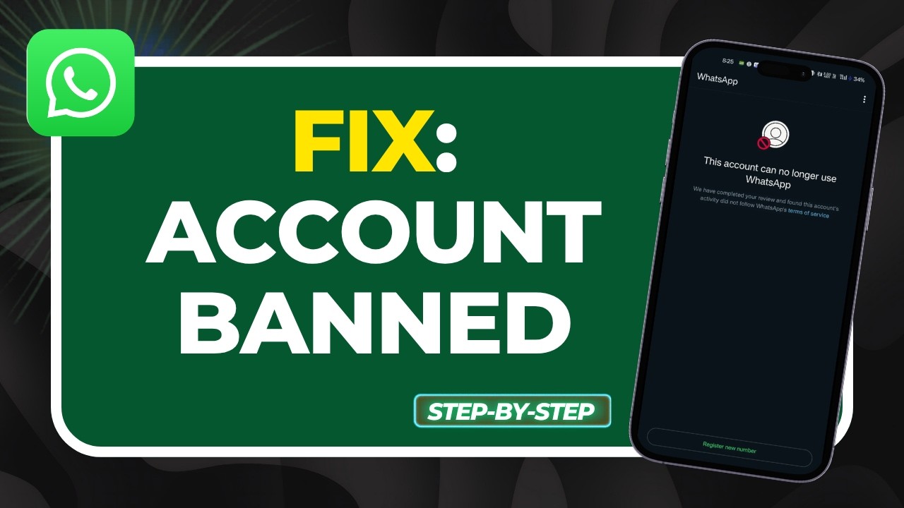 How to Fix WhatsApp Account Banned (2026 Official Appeal & Review Guide)
