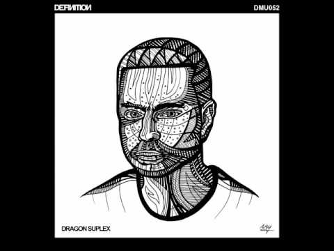 Dragon Suplex - Can't Stop (Original Mix)