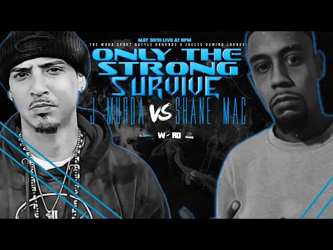 J Murda vs Shane Mac (face-off) "Only The Strong Survive"