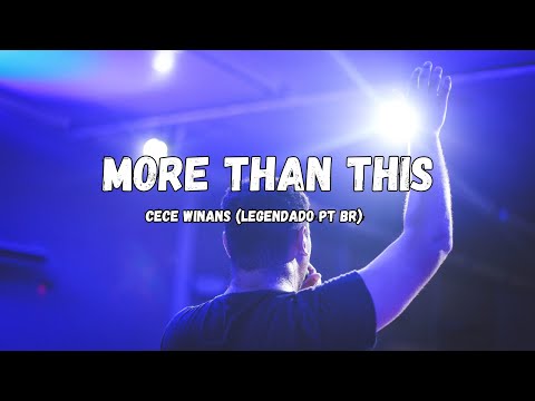 More Than This - Cece Winans