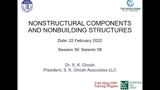 S-36_Seismic 08- Nonstructural Components and Nonbuilding Structures / February 22, 2022