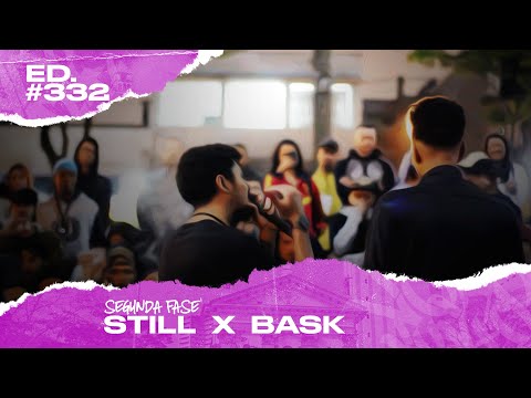 Still x Bask (2ª Fase) | 332ª Batalha da Matrix - 03/12/2019