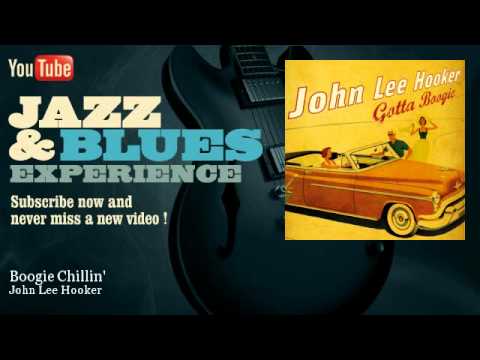 John Lee Hooker - Boogie Chillin' - Videocover