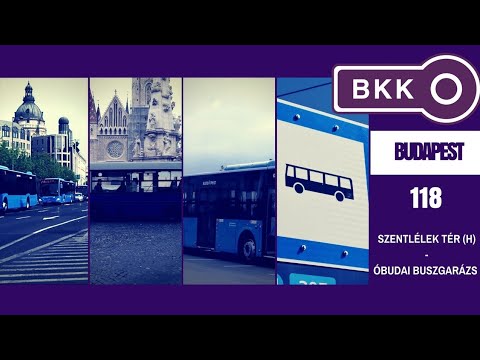 Budapest,118.-as busz (Szentlélek tér H.-Óbudai buszgarázs) bus line 118.