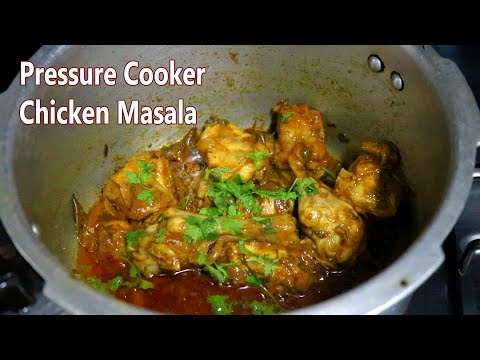 Pressure Cooker Chicken Masala | Chicken Masala Recipe | Chicken