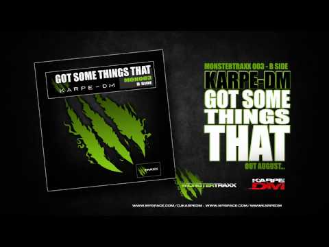 Karpe-DM - Got Some Things
