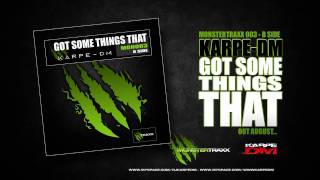 Karpe-DM - Got Some Things