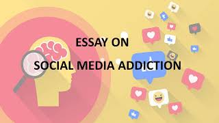 ESSAY ON SOCIAL MEDIA ADDICTION | SOCIAL MEDIA ADDICTION ESSAY IN ENGLISH | 10 LINES ON SOCIAL MEDIA