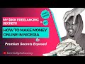 EP 2 My 60k Freelancing Tutorial How To Make Money Online In Nigeria