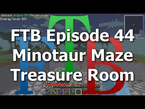 FTB 44 - Minotaur Maze Treasure Room [Feed The Beast MindCrack]