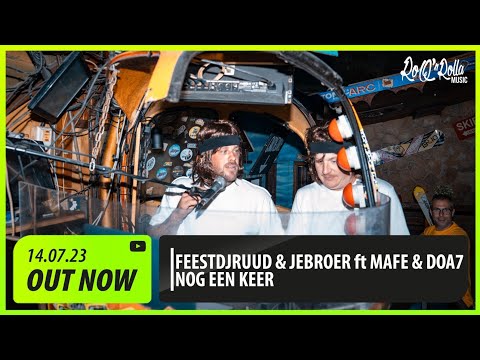 FeestDJRuud x Jebroer ft Mafe & DOA7 - Nog Een Keer