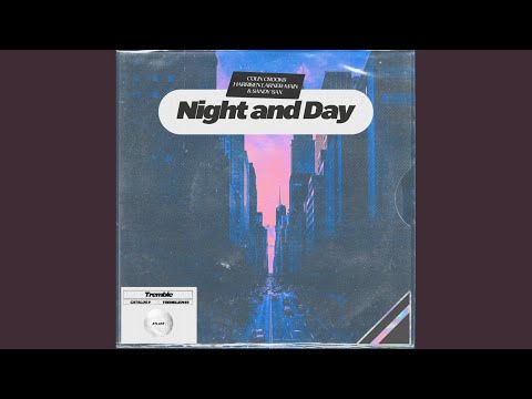 Night and Day