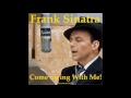 Frank Sinatra - I've Heard That Song Before