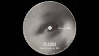 Rom & Comix - The Warning (Original Extended Mix)