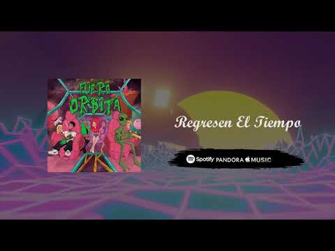 LA SANTA GRIFA // REGRESEN EL TIEMPO // FUERA DE ORBITA (AUDIO)