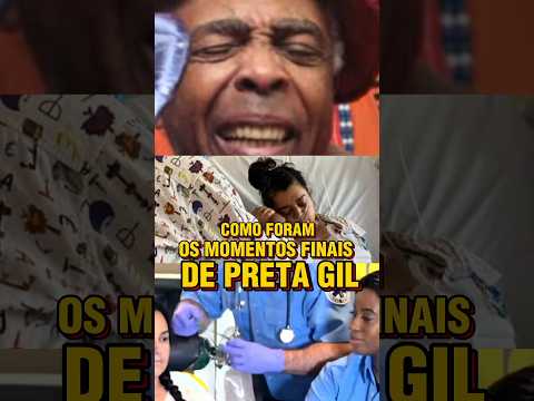 Preta Gil's final moments😭