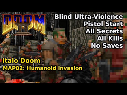 Italo Doom - MAP02: Humanoid Invasion (Blind Ultra-Violence 100%)