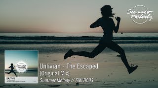 Unlivian - The Escaped (Original Mix) [SMLD003]