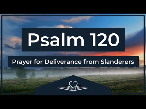 Psalm 120 (NRSV) - Prayer for Deliverance from Slanderers (Audio Bible)