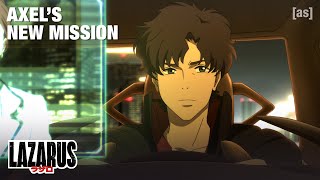 Axel's New Mission | Lazarus | adult swim