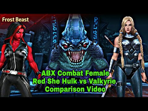 Abx Combat Female| Valkyrie VS Red She Hulk Comparison - Marvel Future Fight