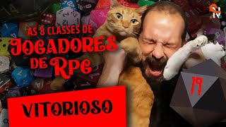 O Jogador Vitorioso - As 8 Classes de Jogadores de RPG - Narradores Narrados Ep. 19