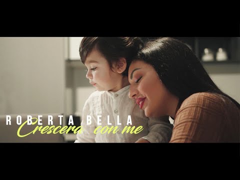 Roberta Bella - Crescerà con me ( Ufficiale 2021 )