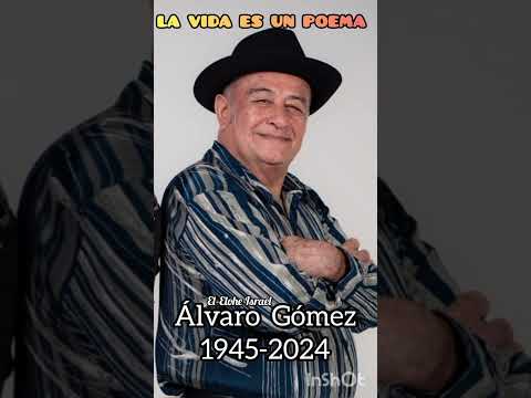 La Vida Es Un Poema - Alvaro Gomez