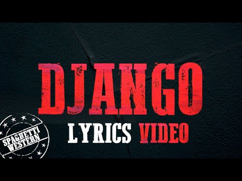 Spaghetti Western Music ● Django Unchained (Main Theme) - LYRICS VIDEO 🎤